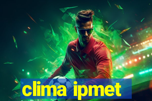 clima ipmet